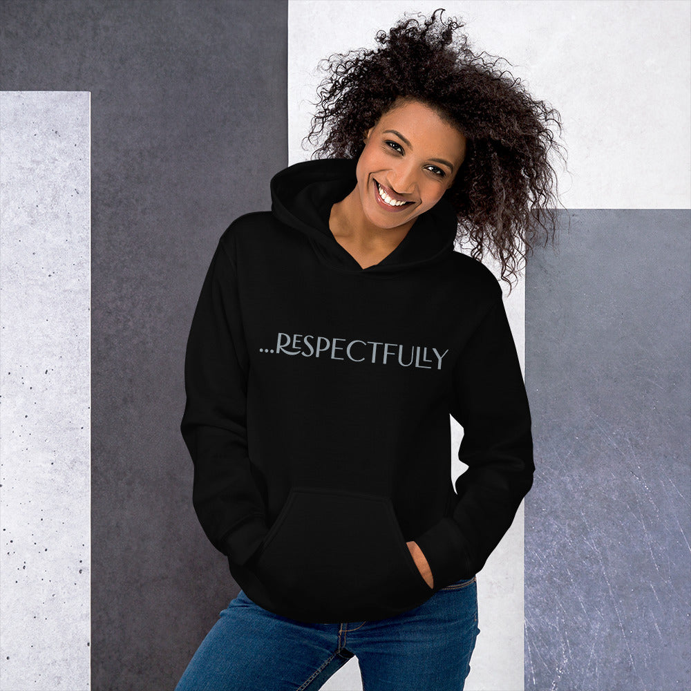 Respectfully Hoodie