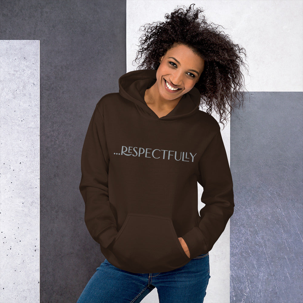 Respectfully Hoodie