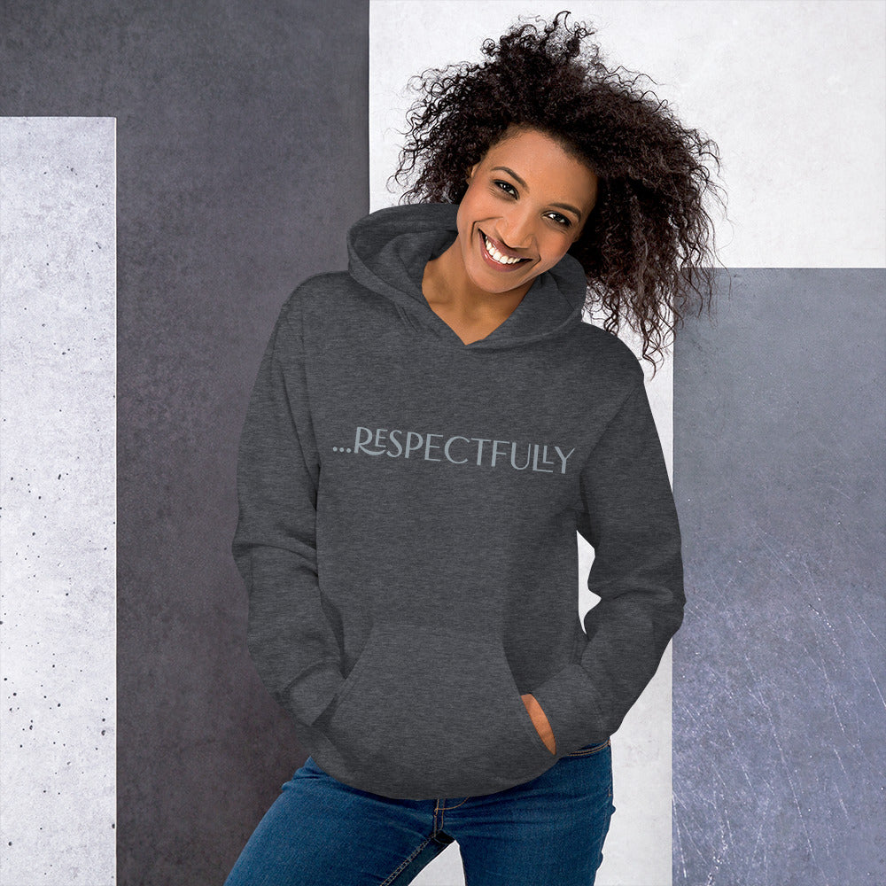 Respectfully Hoodie