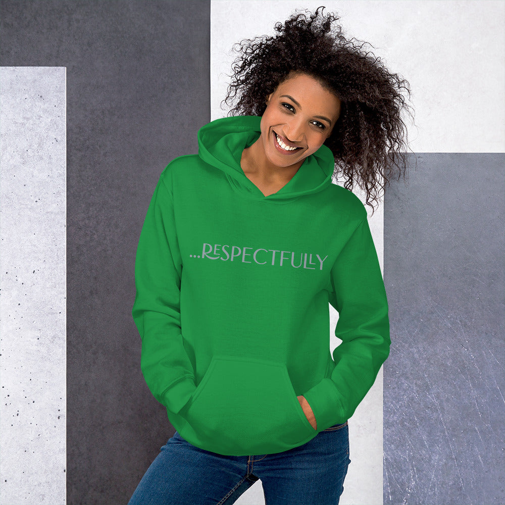 Respectfully Hoodie