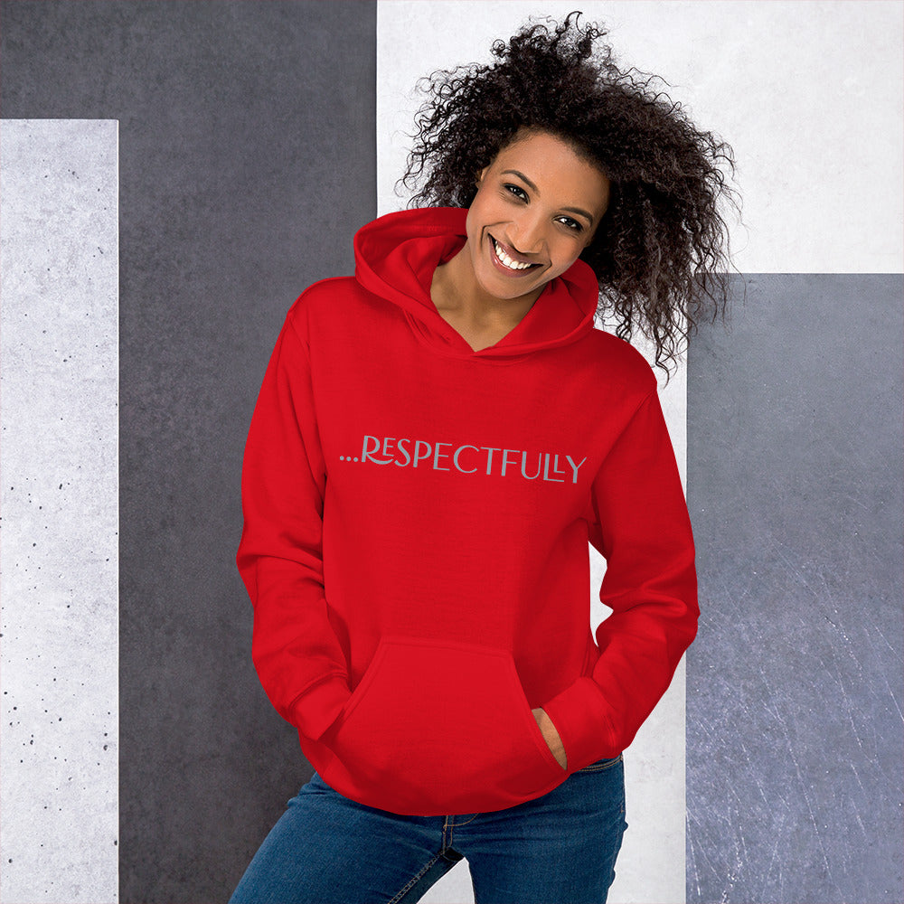 Respectfully Hoodie