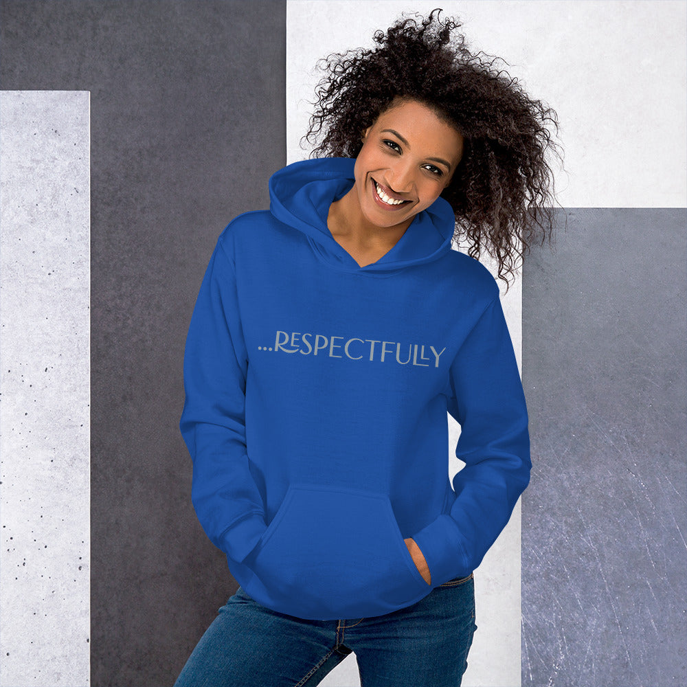 Respectfully Hoodie