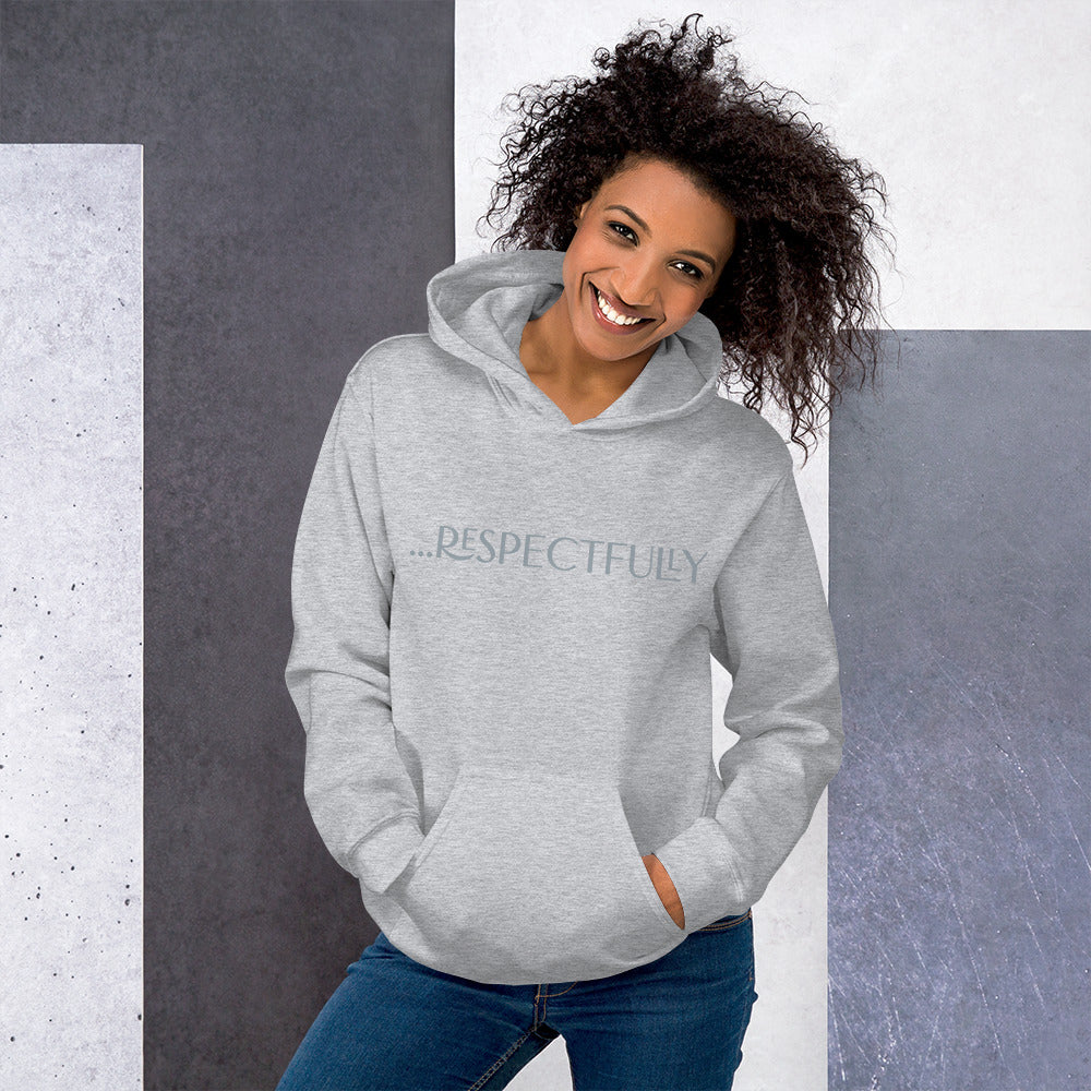 Respectfully Hoodie