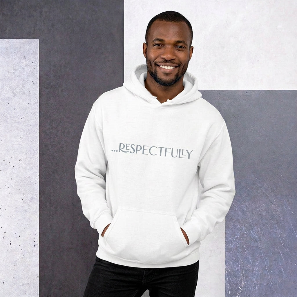 Respectfully Hoodie