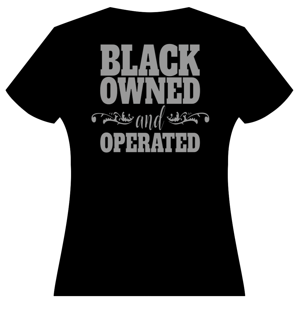 Black Owned and Operated